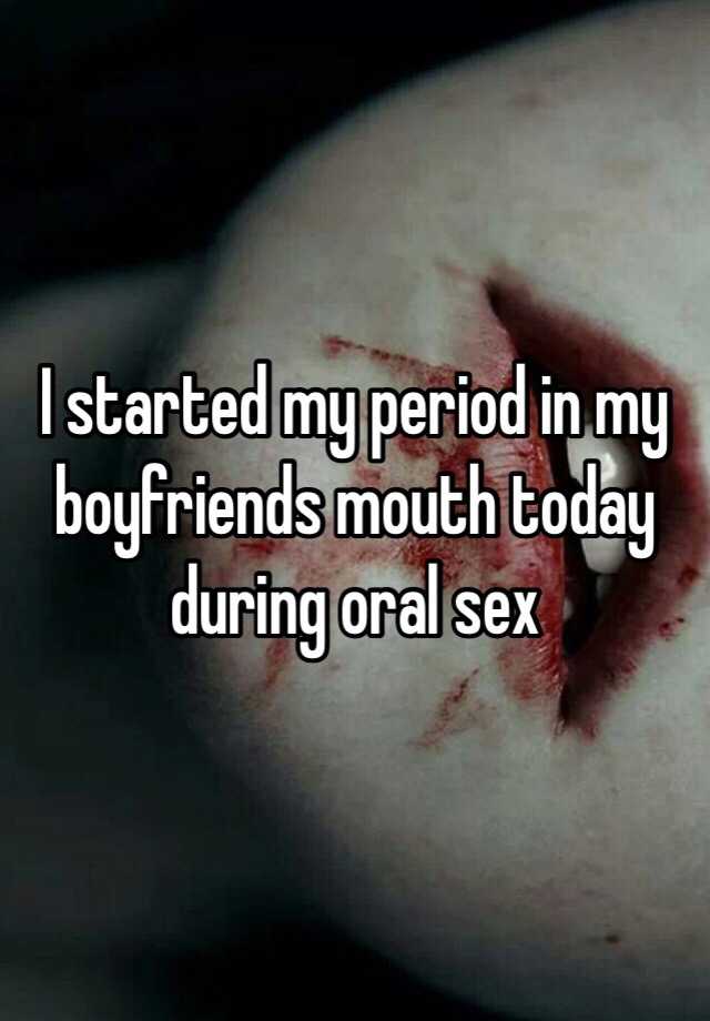 best of During Oral periods sex