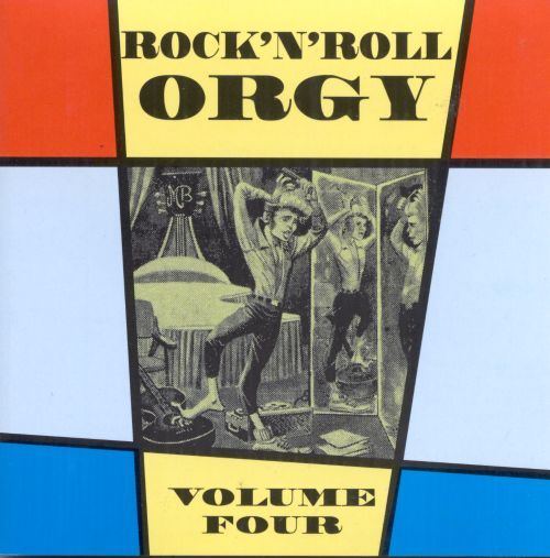 Spike reccomend Rock and roll orgy volume 4