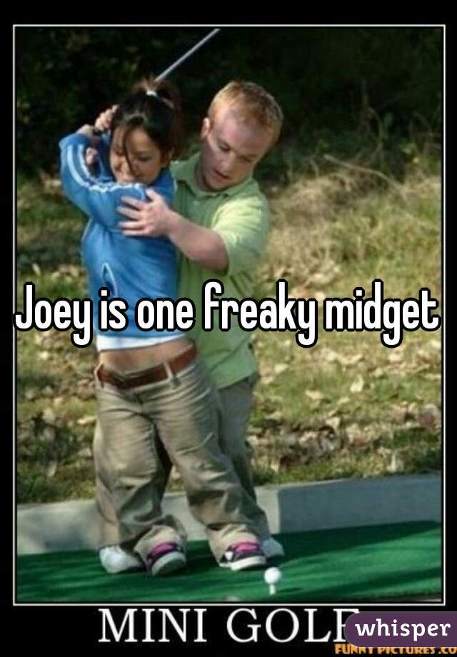 best of The midget Joey