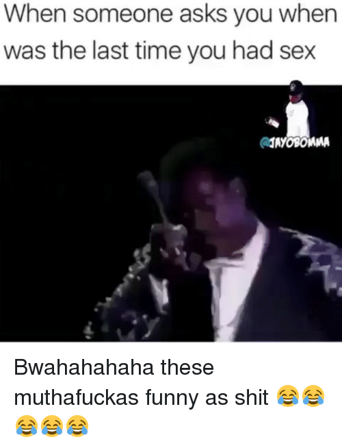 best of Time The had last sex i