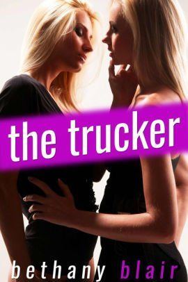 Twix reccomend Lesbian truckers erotic stories