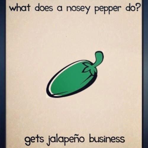 What do you call a nosey pepper