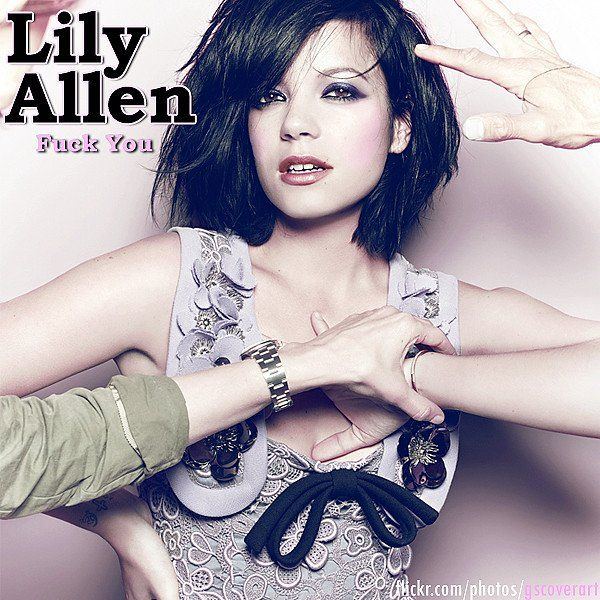 Fuck you by lilly allen