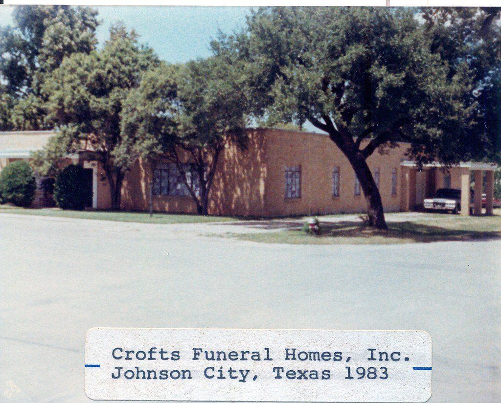 Giggles reccomend Crofts funeral home johnson city texas