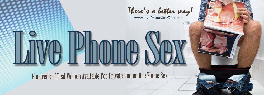 Airmail reccomend One on one phone sex