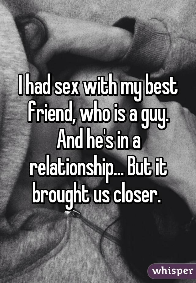 Sex with a friend